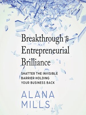 cover image of Breakthrough to Entrepreneurial Brilliance